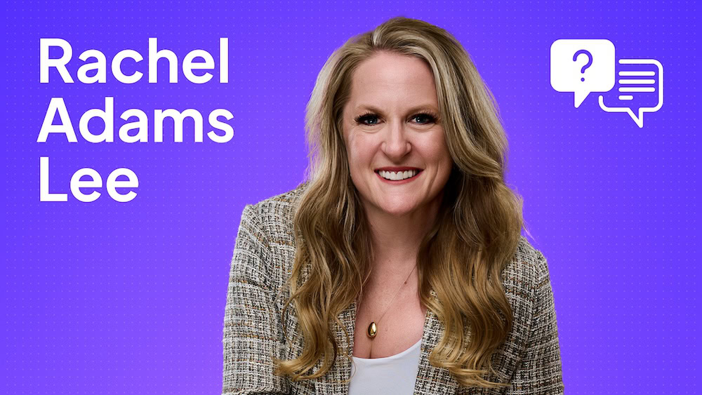 Rachel Adams Lee Q & A