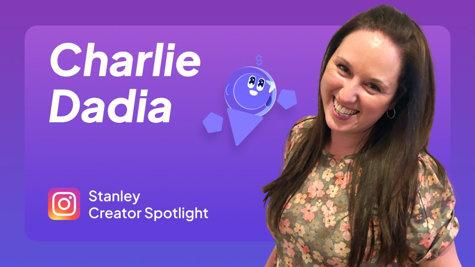 Charlie Dadia Stanley Instagram Success Story