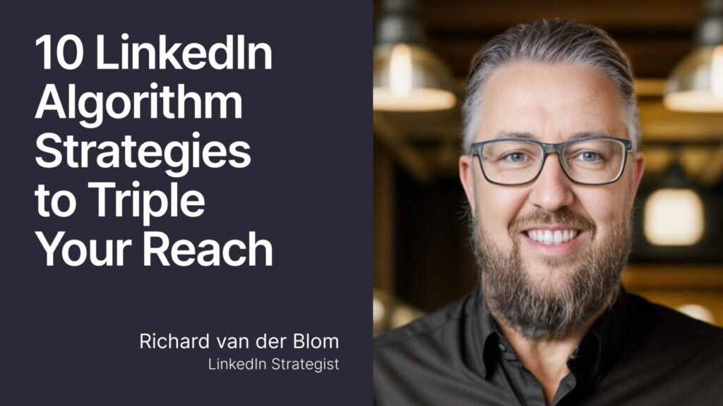 10 LinkedIn Algorithm Strategies to Triple Your Reach in 2026
