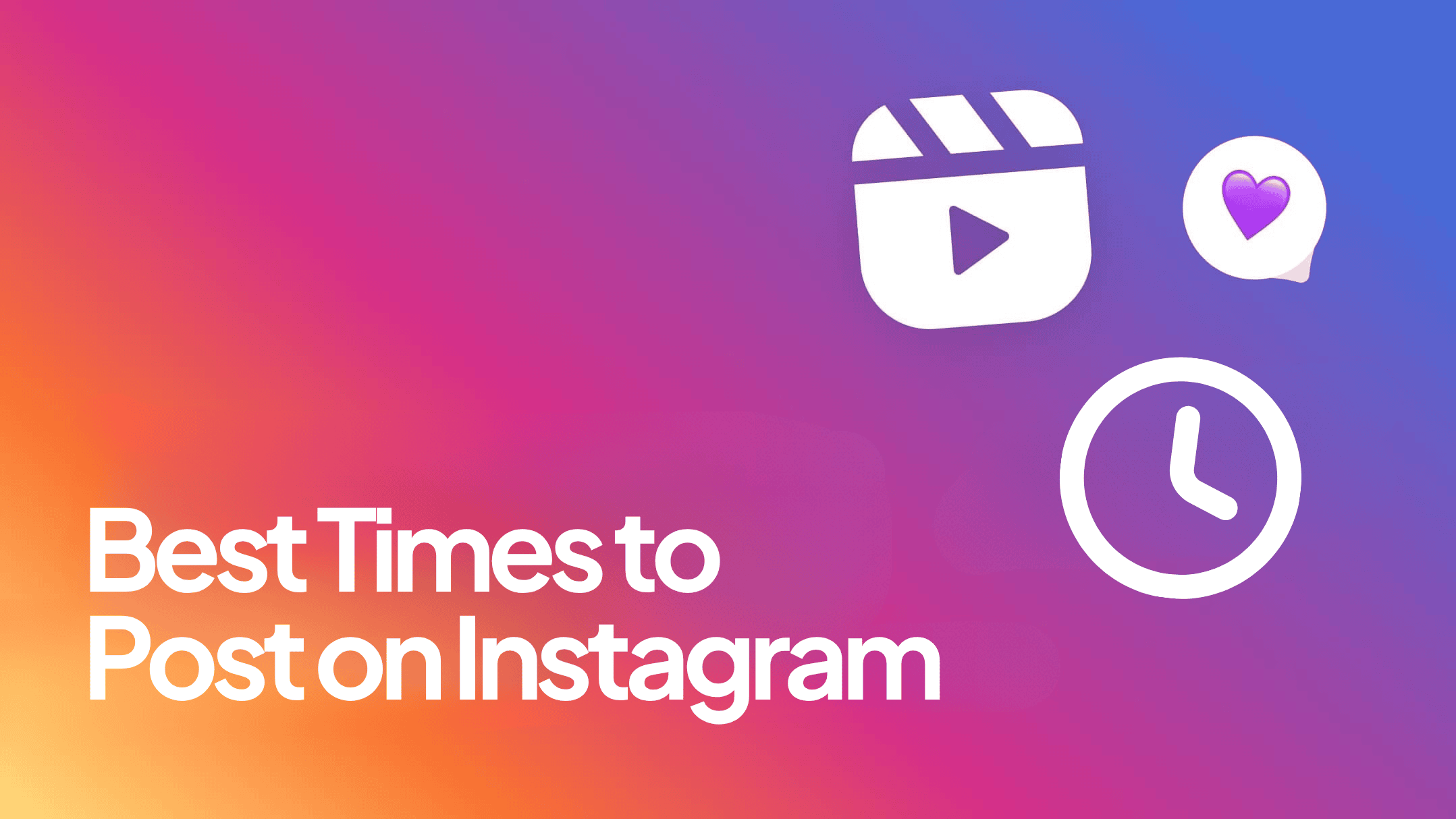 Best Times to Post on Instagram