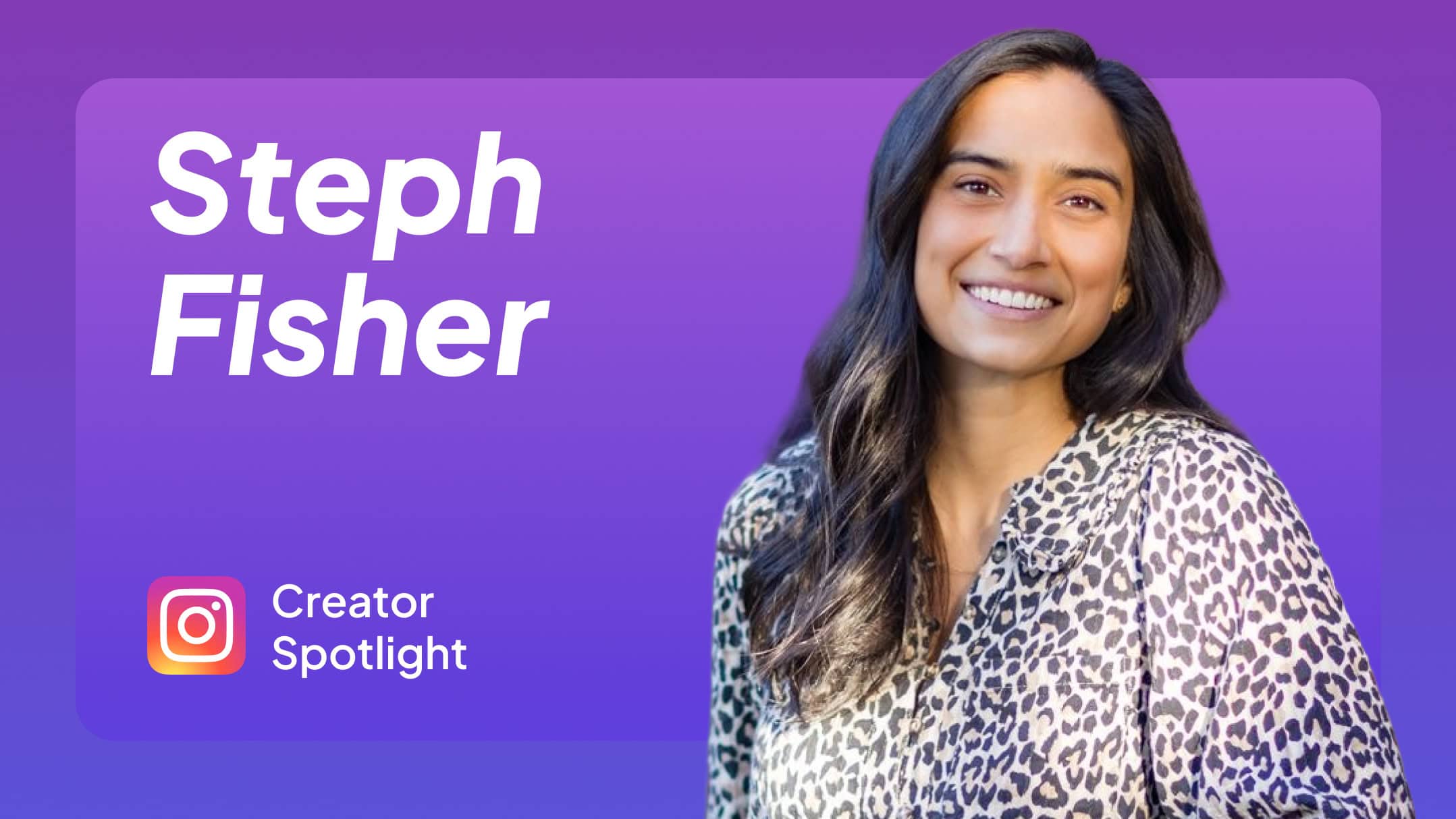 Steph Fisher Creator Spotlight