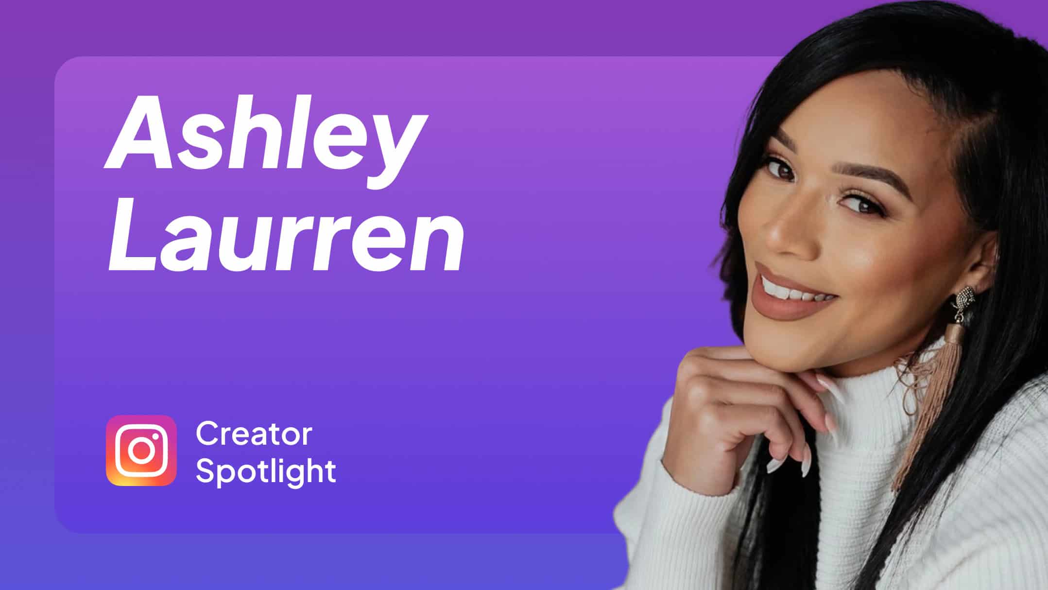 Ashley Laurren Creator Spotlight