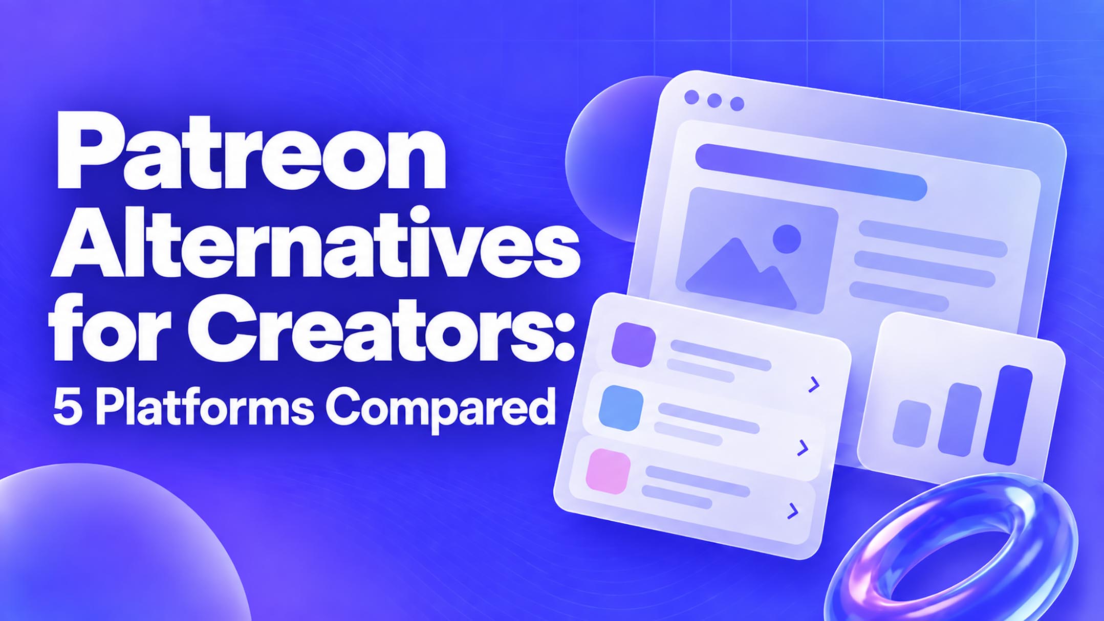 Patreon alternatives for Creators