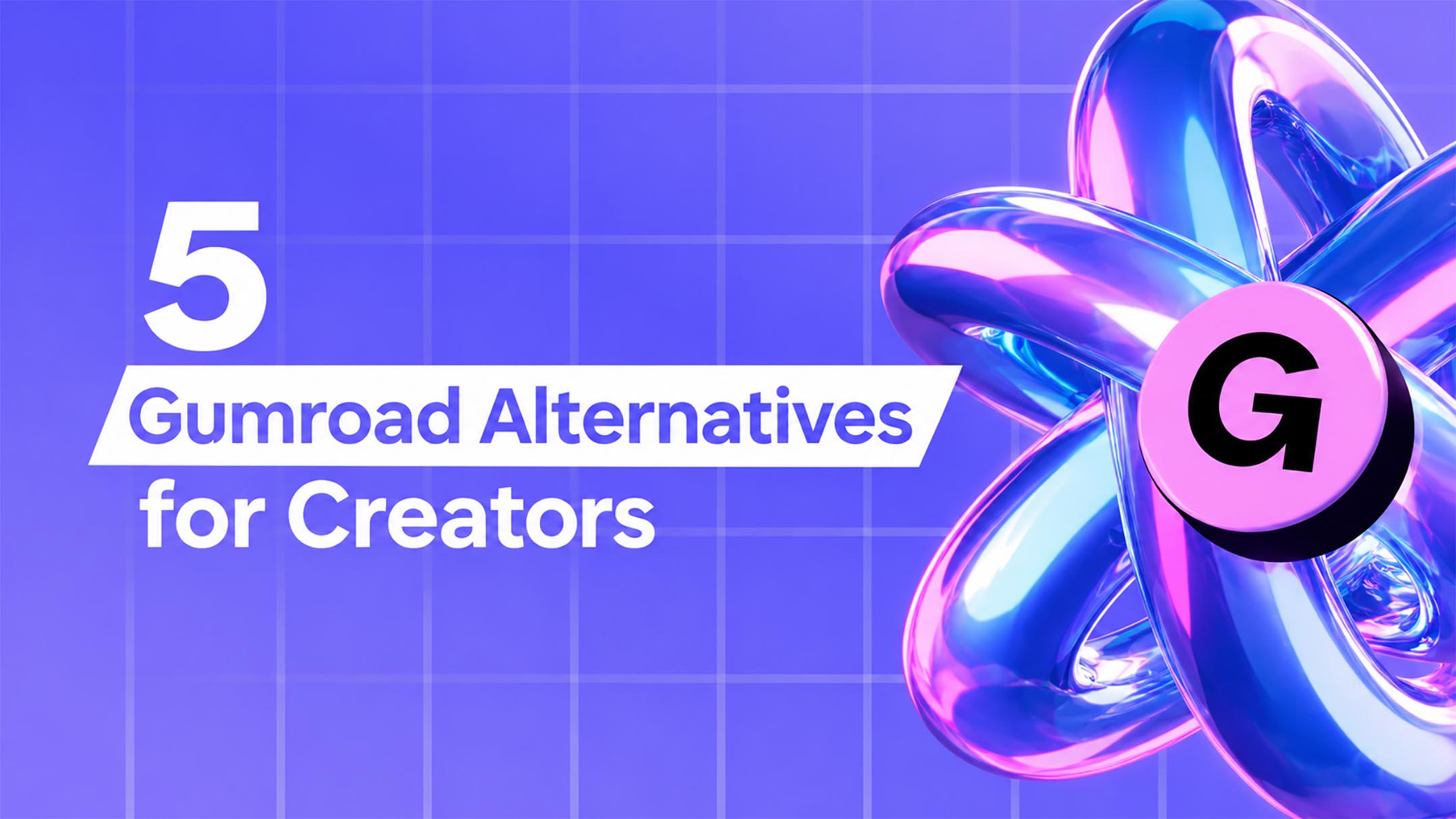 Gumroad alternatives