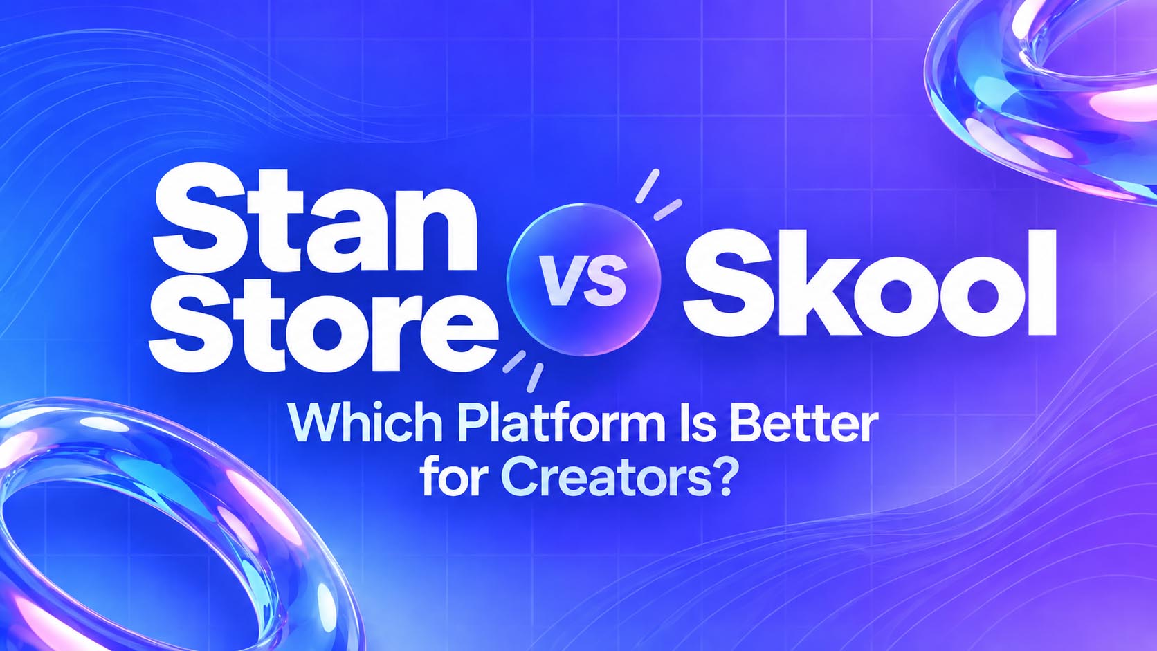 Stan Store vs Skool